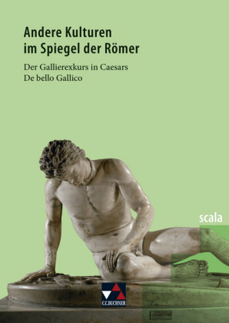 Andere Kulturen im Spiegel der Römer