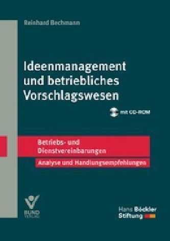 Ideenmanagement und betriebliches Vorschlagswesen, m. CD-ROM