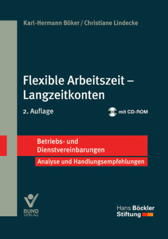 Flexible Arbeitszeit - Langzeitkonten, m. CD-ROM