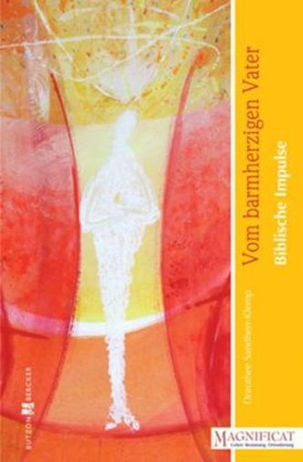 Vom barmherzigen Vater