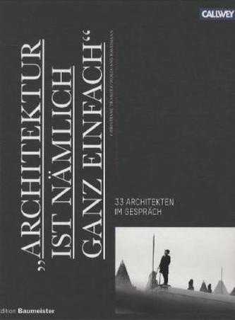 'Architektur  ist nämlich ganz einfach'