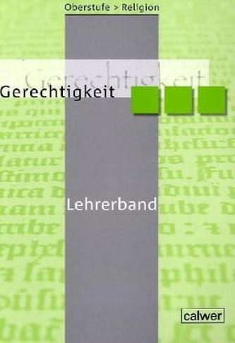 Gerechtigkeit, Lehrerband