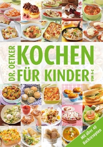 Kochen für Kinder von A-Z Kochen für Kinder von A-Z