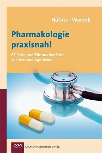 Pharmakologie praxisnah!
