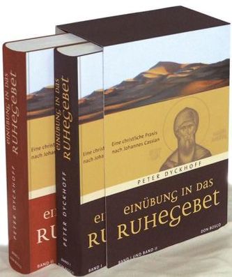 Einübung in das Ruhegebet, 2 Bde.