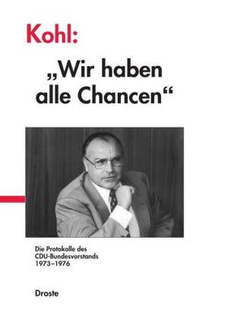 Kohl: 'Wir haben alle Chancen', 2 Bde.