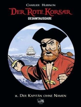 Der Rote Korsar, Gesamtausgabe - Der Kapitän ohne Namen