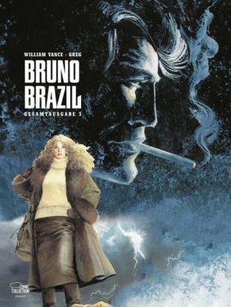 Bruno Brazil Gesamtausgabe. Bd.3