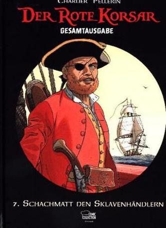 Der Rote Korsar, Gesamtausgabe - Schachmatt den Sklavenhändlern