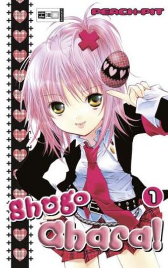 Shugo Chara!. Bd.1 Shugo Chara!. Bd.1