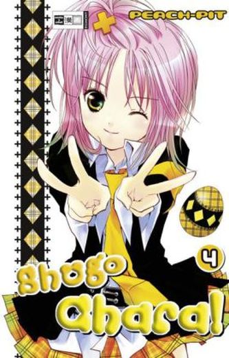 Shugo Chara!. Bd.4 Shugo Chara!. Bd.4