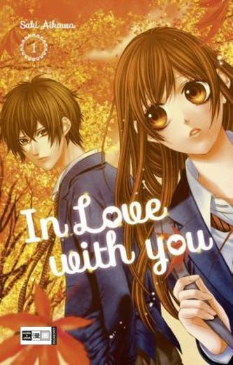 In Love With You. Bd.1