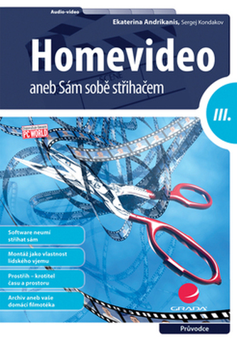 Homevideo, aneb, Sám sobě střihačem : III (Jekaterina Andrikanis, 2008)