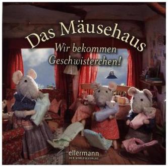 Das Mäusehaus - Wir bekommen Geschwisterchen!