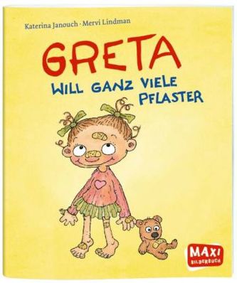 Greta will ganz viele Pflaster Greta will ganz viele Pflaster