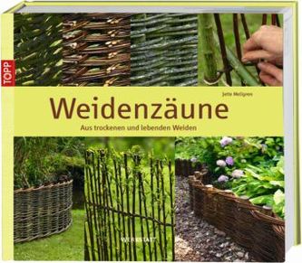 Weidenzäune
