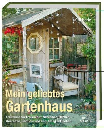 Mein geliebtes Gartenhaus