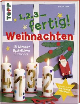 1,2,3 . . .  fertig! Weihnachten