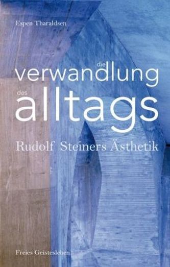 Die Verwandlung des Alltags