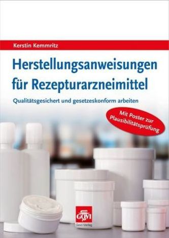 Herstellungsanweisungen für Rezepturarzneimittel, m. CD-ROM
