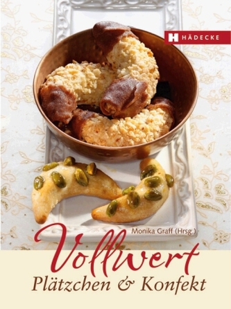Vollwert Plätzchen & Konfekt