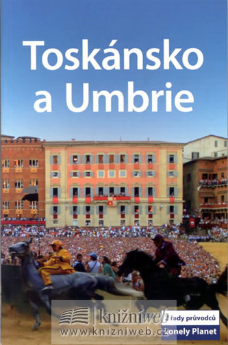 Toskánsko a Umbrie