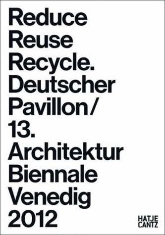 Reduce, Reuse, Recycle, Deutschsprachige Ausgabe