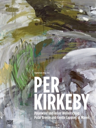 Per Kirkeby - Polarwind und leiser Wellenschlag. Polar Breeze and Gentle lapping of waves