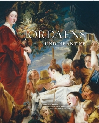 Jordaens und die Antike Jordaens und die Antike
