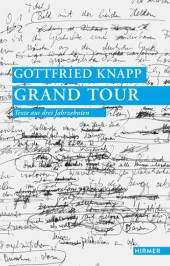 Gottfried Knapp - Grand Tour Gottfried Knapp - Grand Tour