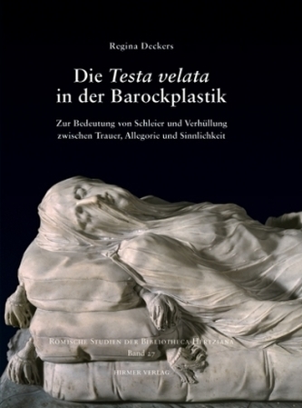 Die Testa velata in der Barockplastik