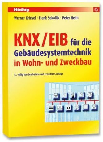 KNX/EIB für die Gebäudesystemtechnik in Wohn- und Zweckbau