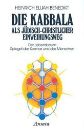 Die Kabbala als jüdisch-christlicher Einweihungsweg. Bd. 2