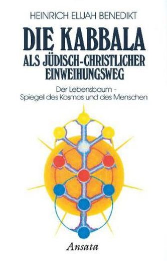 Die Kabbala als jüdisch-christlicher Einweihungsweg. Bd. 2