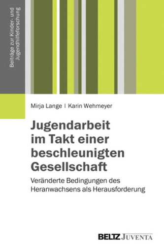 Jugendarbeit im Takt einer beschleunigten Gesellschaft