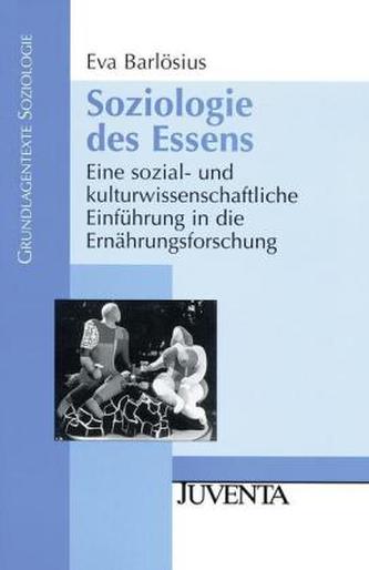 Soziologie des Essens Soziologie des Essens