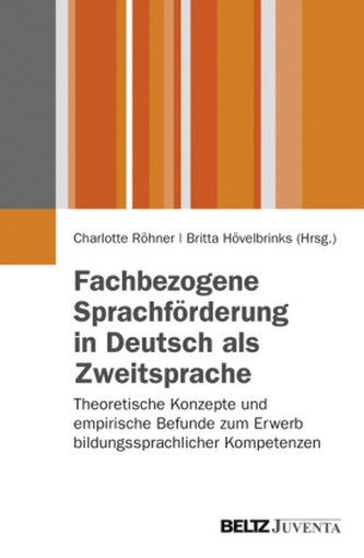 Fachbezogene Sprachförderung in Deutsch als Zweitsprache Fachbezogene Sprachförderung in Deutsch als Zweitsprache