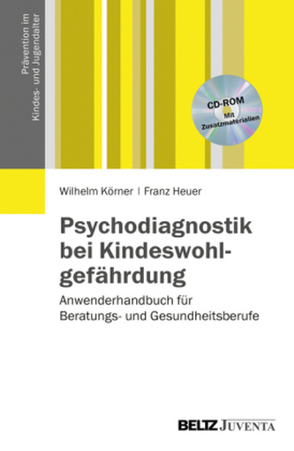 Psychodiagnostik bei Kindeswohlgefährdung, m. CD-ROM