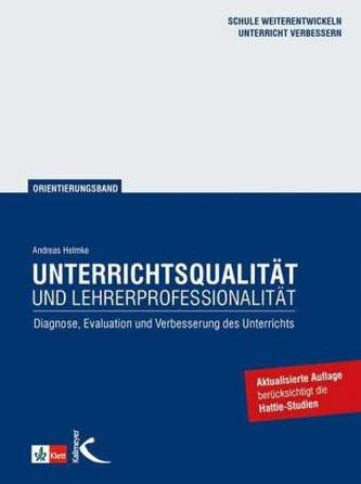 Unterrichtsqualität und Lehrerprofessionalität