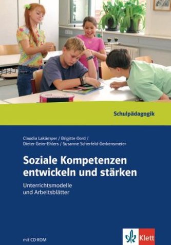 Soziale Kompetenzen entwickeln und stärken, m. CD-ROM