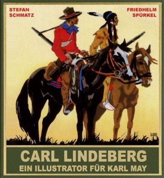 Carl Lindeberg - Ein Illustrator für Karl May
