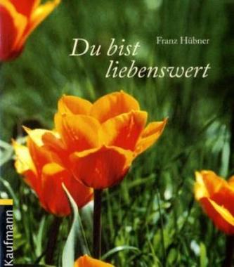Du bist liebenswert, Neuausgabe
