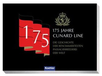 175 Jahre Cunard Line