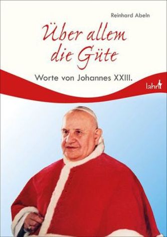 Über allem die Güte