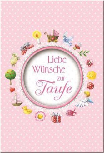 Liebe Wünsche zur Taufe