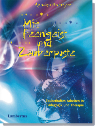 Mit Feengeist und Zauberpuste Mit Feengeist und Zauberpuste