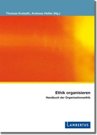 Ethik organisieren Ethik organisieren