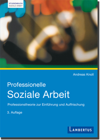 Professionelle Soziale Arbeit