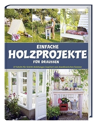 Einfache Holzprojekte für draußen