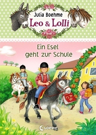 Leo & Lolli - Ein Esel geht zur Schule